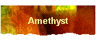 Goto Amethyst Page